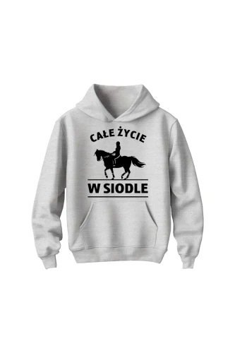 Bluza dziecięca z kapturem Całe życie w siodle
