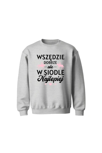 Bluza dziecięca bez kaptura W siodle najlepiej