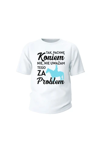 Koszulka dziecięca Pachnę koniem i to nie problem