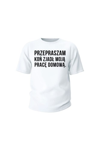 Koszulka dziecięca Przepraszam koń zjadł moją pracę domową - biała