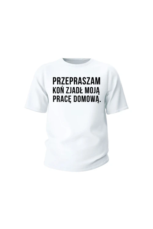 Koszulka dziecięca Przepraszam koń zjadł moją pracę domową - biała