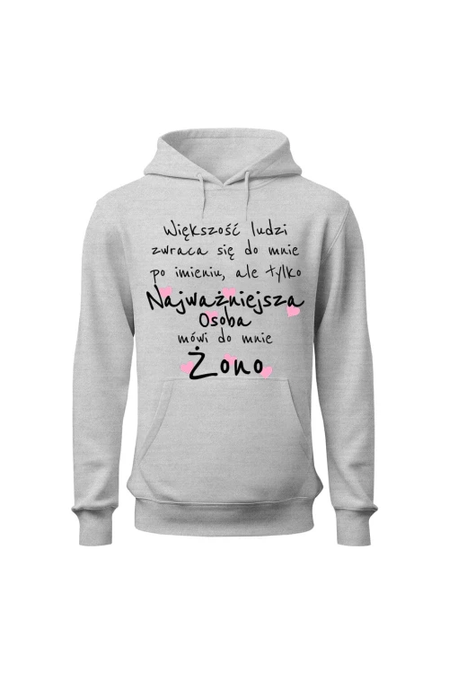 Bluza damska z kapturem Większość ludzi zwraca się do mnie po imieniu - szara