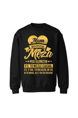 Bluza bez kaptura Mam najlepszego męża pod słońcem (Kolor: Czarny)