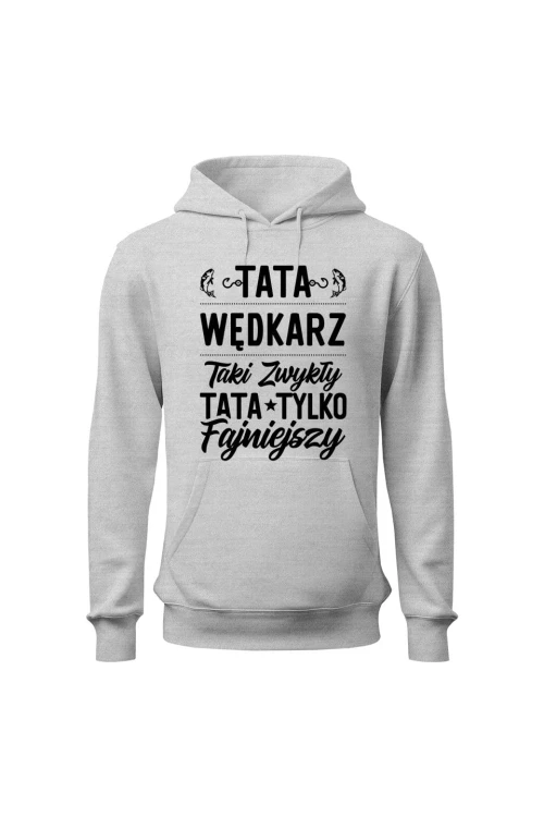 Bluza męska z kapturem Fajniejszy Tata wędkarz - szara