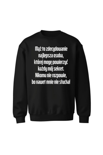 Bluza bez kaptura Mąż to zdecydowanie najlepsza osoba - czarna