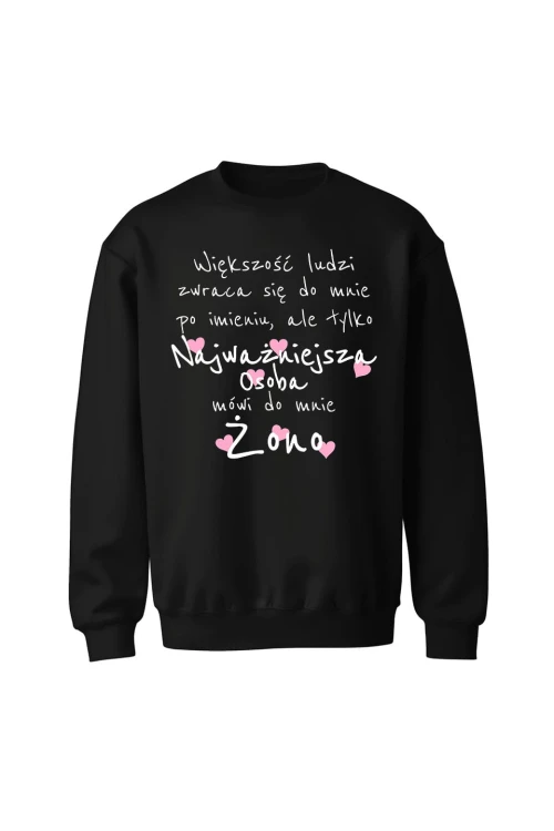 Bluza bez kaptura Większość ludzi zwraca się do mnie po imieniu - czarna