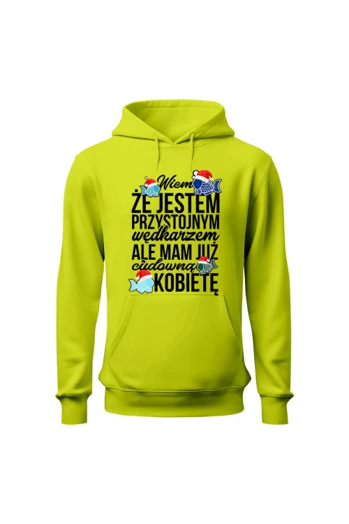 Bluza męska z kapturem Świąteczna wersja Wiem że jest przystojnym wędkarz - limonka