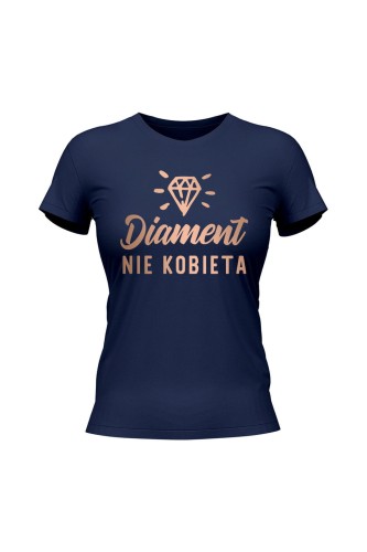 Koszulka damska Diament nie kobieta - granatowa
