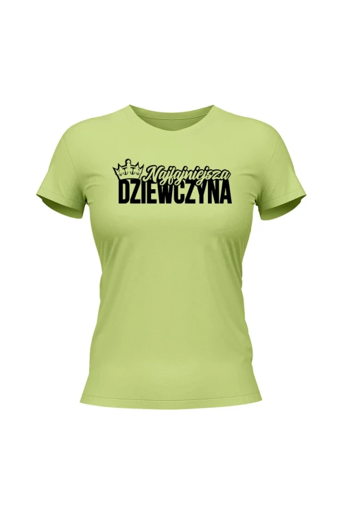 Koszulka damska Najfajniejsza dziewczyna - limonka