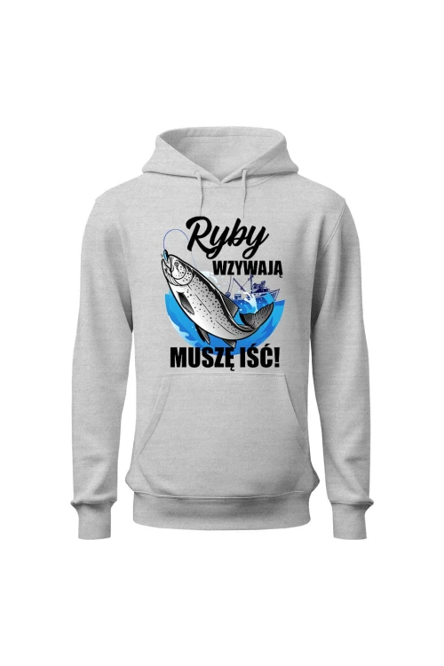 Bluza męska z kapturem Ryby wzywają muszę iść - szara