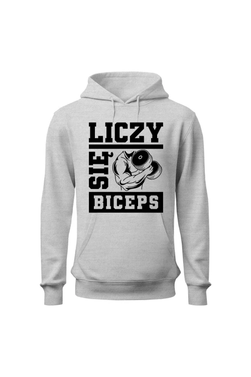 Bluza męska z kapturem Liczy się biceps - szara