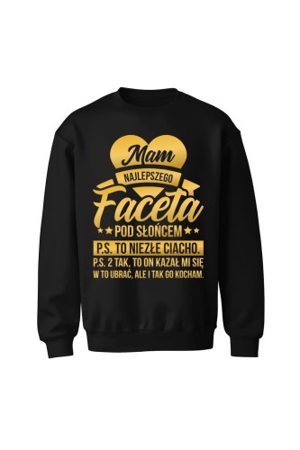 Bluza bez kaptura Mam najlepszego faceta pod słońcem - czarna