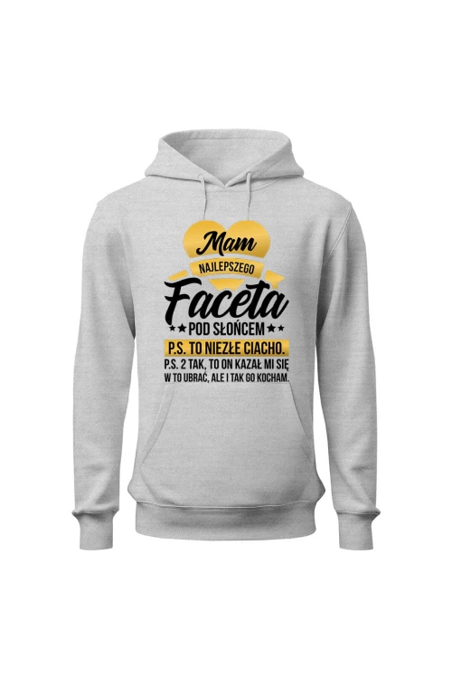 Bluza damska z kapturem Mam najlepszego faceta pod słońcem - szara