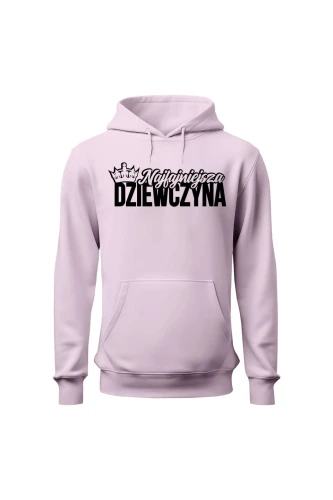 Bluza damska z kapturem Najfajniejsza dziewczyna