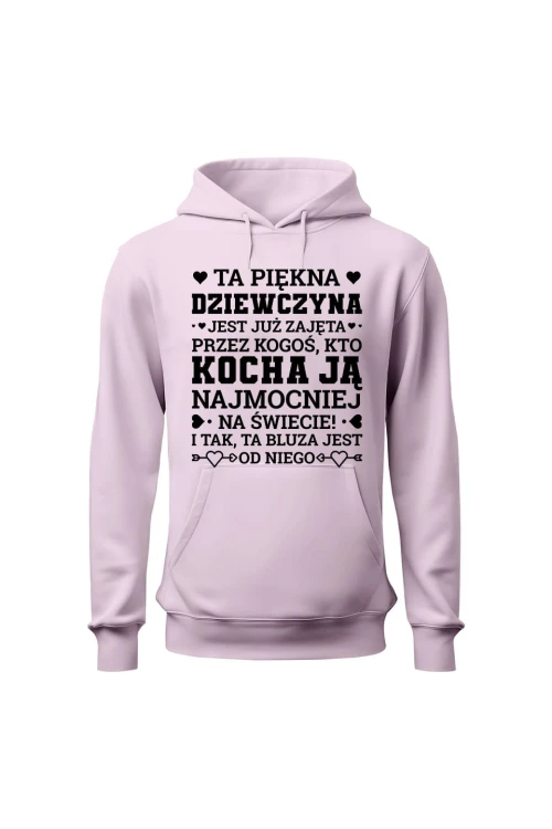 Bluza damska z kapturem Ta piękna dziewczyna jest już zajęta - różowa