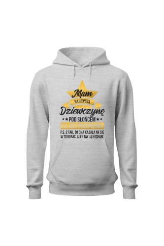 Bluza męska z kapturem Mam najlepszą dziewczynę pod słońcem - szara