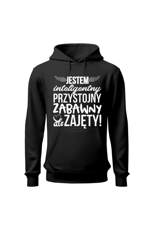 Bluza męska z kapturem Jestem inteligentny przystojny zabawny ale zajęty - czarna