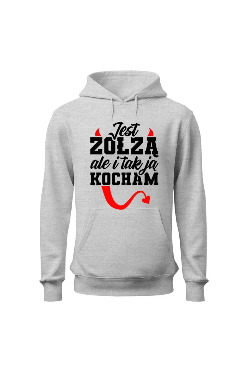 Bluza męska z kapturem Jest zołzą ale i tak ją kocham - szara