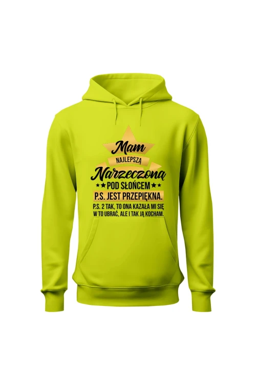 Bluza męska z kapturem Mam najlepszą Narzeczoną pod słońcem - limonka