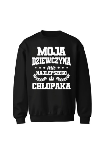 Bluza bez kaptura Moja dziewczyna ma najlepszego chłopaka - czarna