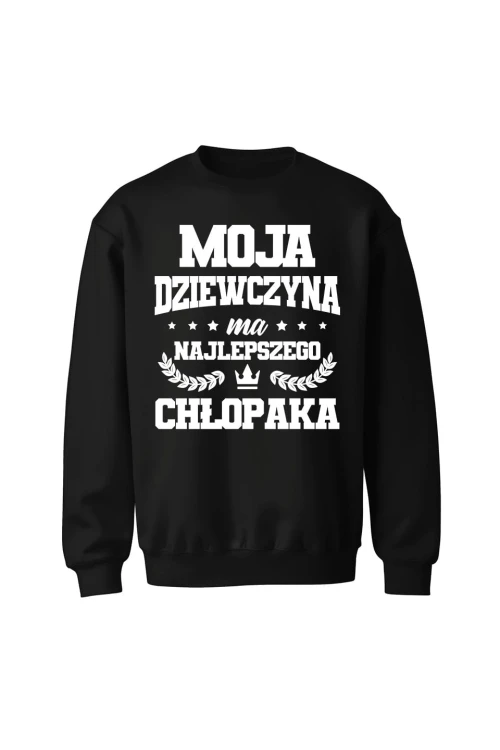 Bluza bez kaptura Moja dziewczyna ma najlepszego chłopaka - czarna