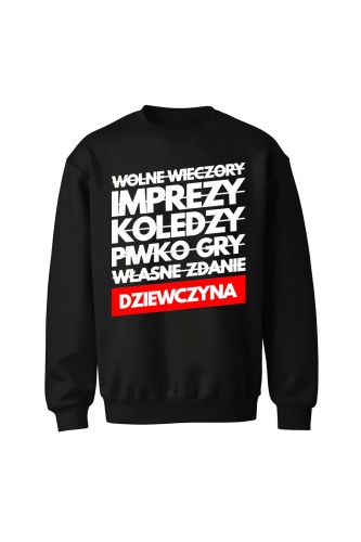Bluza bez kaptura Wolne wieczory imprezy koledzy piwko gry własne zdanie - czarna