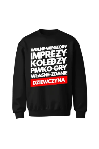 Bluza bez kaptura Wolne wieczory imprezy koledzy piwko gry własne zdanie