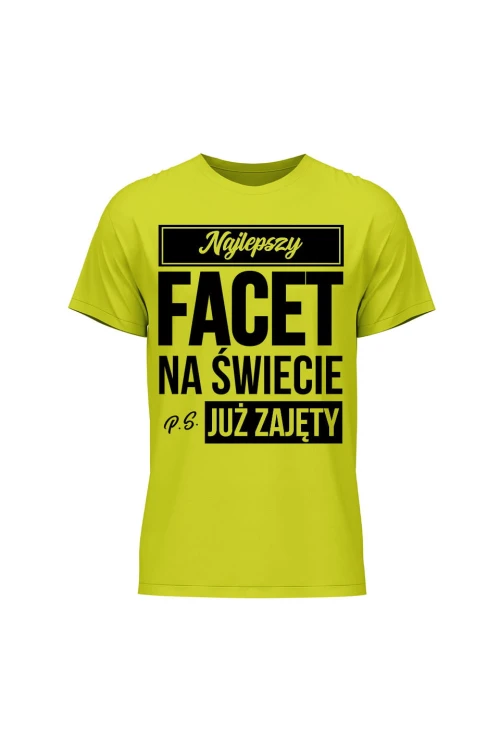 Koszulka męska Najlepszy facet na świecie ps już zajęty - limonka