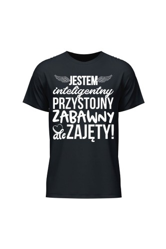 Koszulka męska Jestem inteligentny przystojny zabawny ale zajęty - czarna