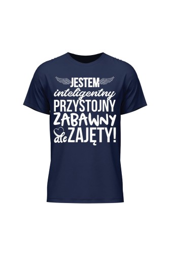 Koszulka męska Jestem inteligentny przystojny zabawny ale zajęty - granatowa