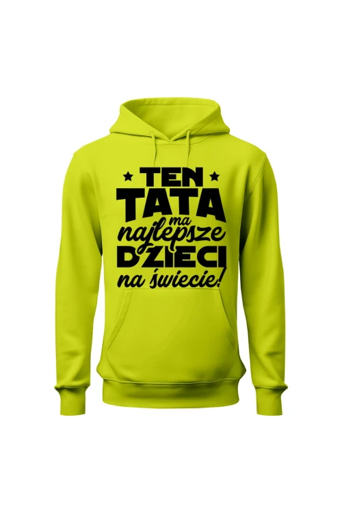 Bluza męska z kapturem Ten tata ma najlepsze dzieci na świecie - limonka