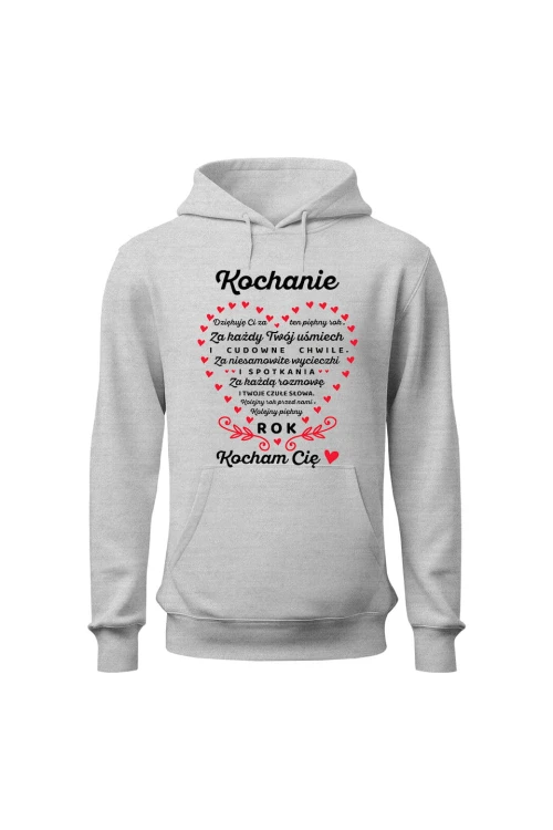 Bluza męska z kapturem Kochanie dziękuję Ci za ten piękny rok - szara