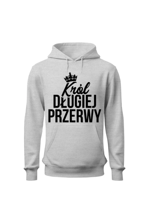 Bluza męska z kapturem Król długiej przerwy - szara