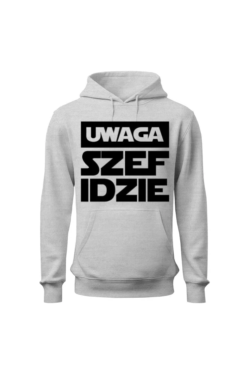 Bluza męska z kapturem Uwaga szef idzie - szara
