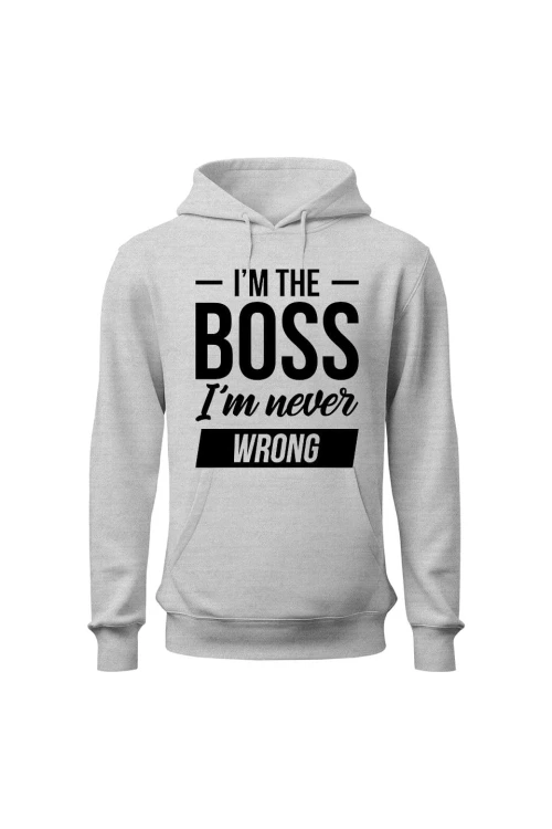 Bluza męska z kapturem Im the boss im never wrong - szara