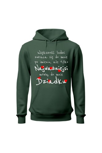 Bluza męska z kapturem Większość ludzi zwraca się do mnie po imieniu - zielona