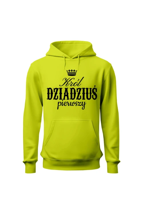 Bluza męska z kapturem Król dziadziuś pierwszy - limonka