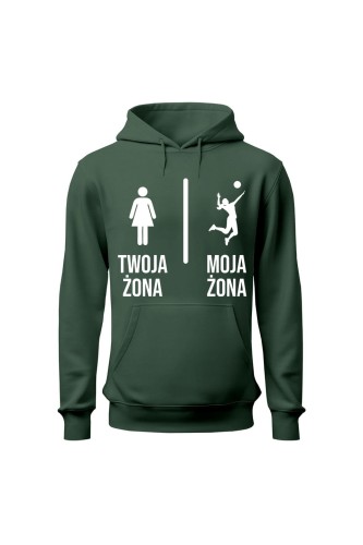 Bluza męska z kapturem Twoja żona vs Moja żona siatkówka - zielona