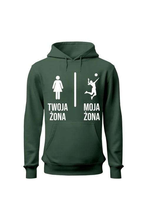 Bluza męska z kapturem Twoja żona vs Moja żona siatkówka - zielona