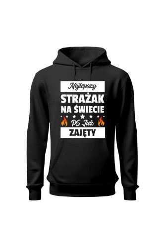 Bluza męska z kapturem Najlepszy strażak już zajęty - czarna
