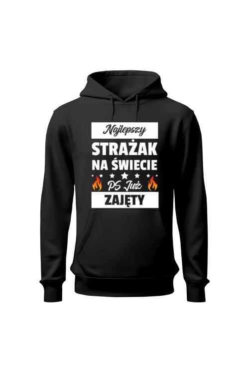 Bluza męska z kapturem Najlepszy strażak już zajęty - czarna