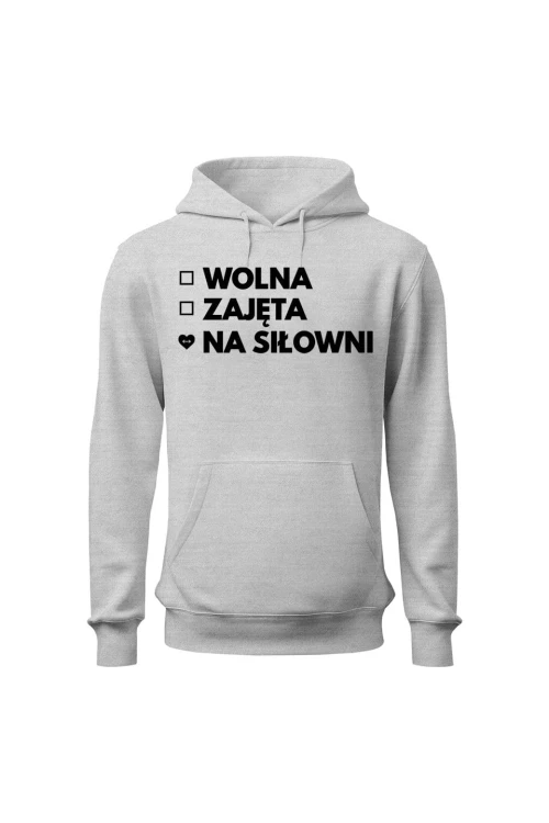 Bluza damska z kapturem Wolna Zajęta Na siłowni - szara