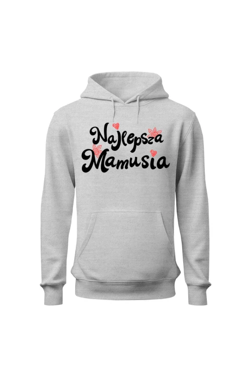 Bluza damska z kapturem Najlepsza mamusia - szara