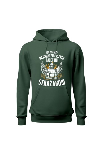 Bluza męska z kapturem Bóg znalazł najodważniejszych facetów strażaków - zielona