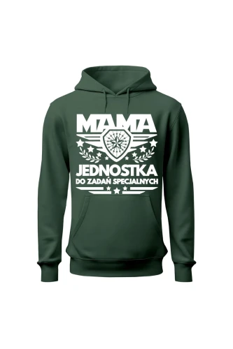 Bluza damska z kapturem Mama jednostka do zadań specjalnych