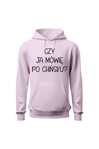 Bluza damska z kapturem Czy ja mówię po chińsku - różowa
