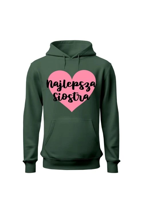 Bluza damska z kapturem Najlepsza siostra - zielona