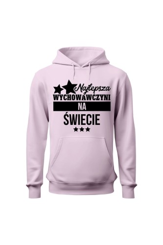 Bluza damska z kapturem Najlepsza wychowawczyni na świecie - różowa