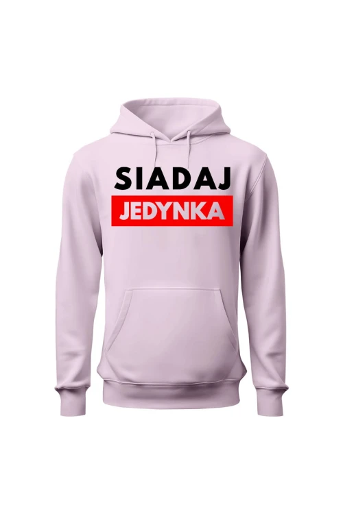 Bluza damska z kapturem Siadaj jedynka - różowa