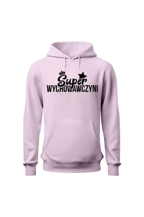Bluza damska z kapturem Super wychowawczyni - różowa